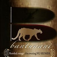 Bantunani - Rumba Lounge
