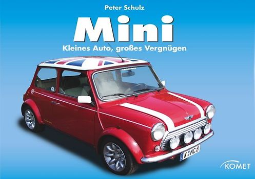 Mini Cooper Kleines Auto Großes Vergnügen Peter Schulz Gebraucht