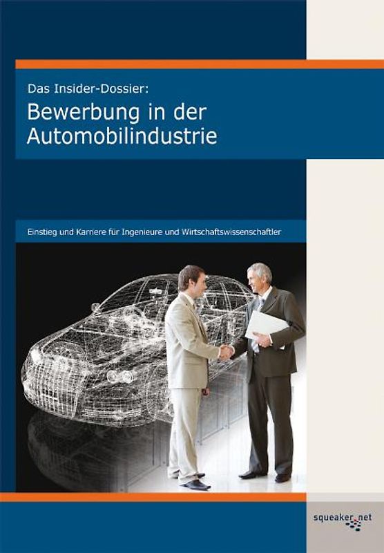Das Insider-Dossier: Bewerbung in der Automobilindustrie