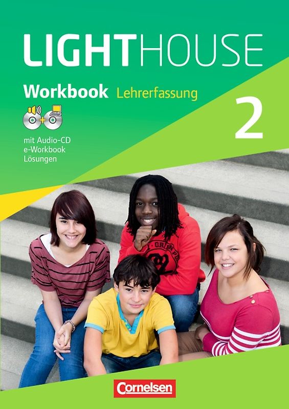 LIGHTHOUSE 2 Workbook - LEHRERFASSUNG mit Audio-CD, e-Workbook (CD) und Lösungen - Gwen Berwick unter Mitarbeit von Sydney Thorne