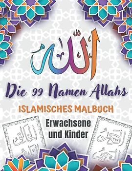 Die 99 Namen Allahs Islamisches Malbuch Erwachsene und Kinder