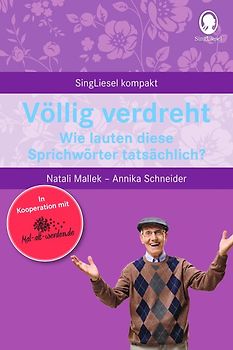 Völlig verdreht. Das Sprichwörter-Quiz für Senioren