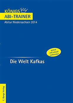 Die Welt Kafkas Abitur Niedersachsen 2014 Deutsch Ea Ga Königs Abi Trainer Prüfungsvorbereitung Wissen Verknüpfungsaspekte Und - 