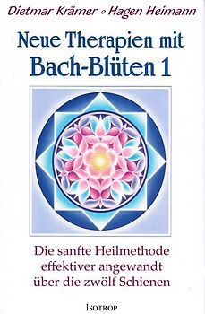 Neue Therapien mit Bach-Blüten 1