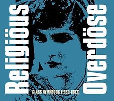 Religious Overdose - Glass Hymnbook (1980-1982)