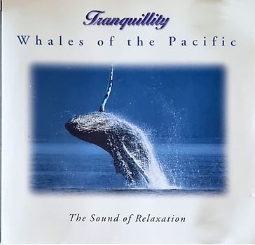 Whales Of The Pacific - The Sound of Relaxation
