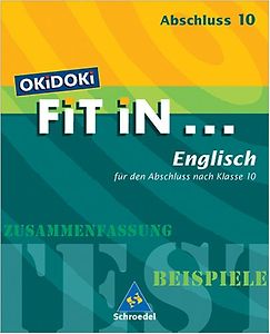 Okidoki Fit In Okidoki Fit In Englisch Für Den Abschluss Klasse 10 Zusammenfassung Beispiele Jens Bolhöfer