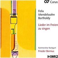 Bernius,Frieder/Kammerchor Stuttgart - Lieder im Freien zu singen