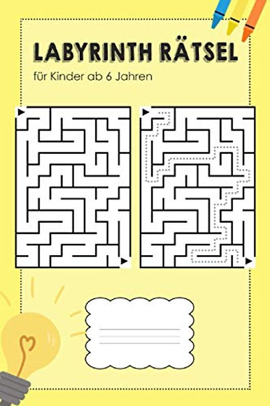  Labyrinth Rätsel für Kinder ab 6 Jahren: 50 Labyrinthe für Kinder ab 6 Bildidee 