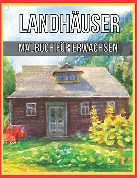 Landhäuser Bilder: Zeichnen lernen mit charmanten Landhäusern