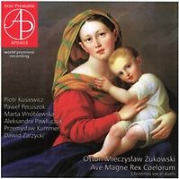 Kusiewicz/Pecuszok/Wroblewska/Pawluczuk/Kummer/ - Ave Magne Rex Coelorum
