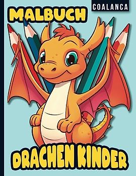 Drachen Ausmalen: Eine Fantastische Reise in die Welt der Farben (Kostenlose Ausmalbilder!)