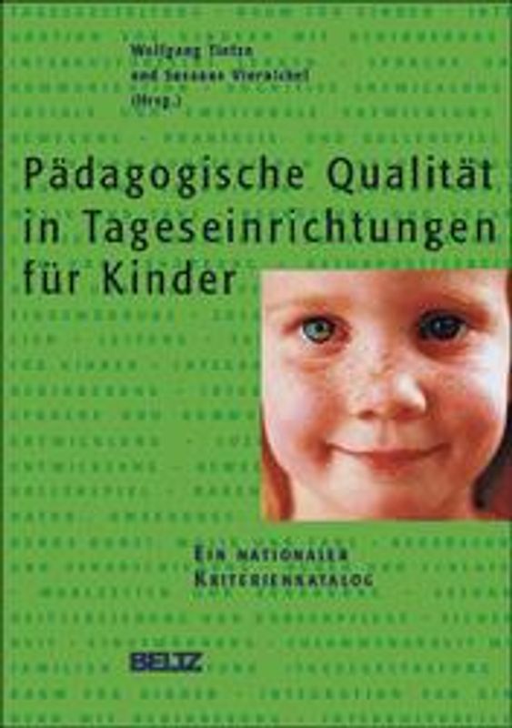 Pädagogische Qualität in Tageseinrichtungen für Kinder. Ein nationaler Kriterienkatalog
