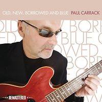 Carrack,Paul - Old,New,Borrowed & Blue