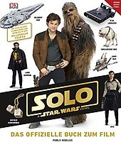 Solo: A Star Wars Story™ Das offizielle Buch zum Film