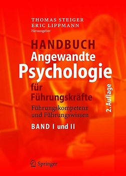 Handbuch Angewandte Psychologie Für Führungskräfte Führungskompetenz Und Führungswissen - 