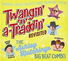 Hutchings,Ashley - Twangin n'a-Traddun Revisted