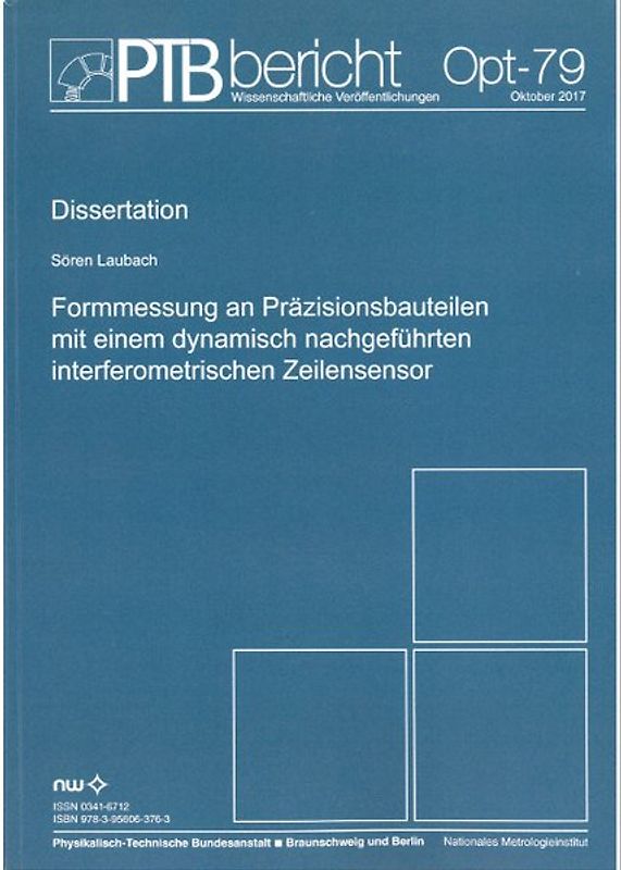 Formmessung an Präzisionsbauteilen mit einem dynamisch nachgeführten interferometrischen Zeilensensor