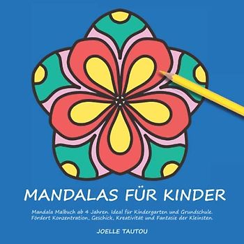 Mandala Magie für Kinder: Kreativität entfesseln mit Ausmalbildern