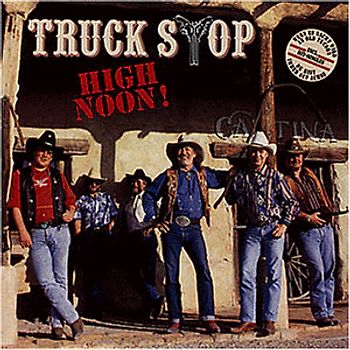 Truck Stop - High Noon