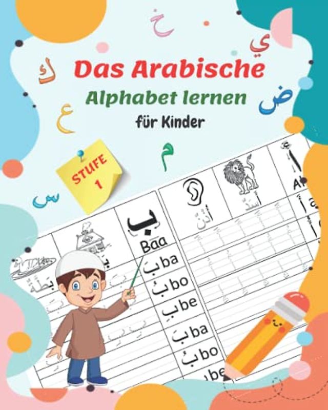übersetzung Deutsch Arabisch Mit Aussprache Das arabische Alphabet lernen für Kinder - STUFE 1 -: Arabisch lesen