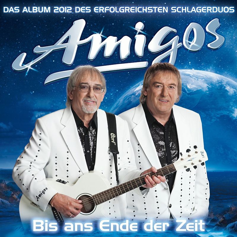 Amigos - Bis Ans Ende der Zeit