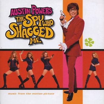 Austin Powers - Spion in geheimer Missionarsstellung (Austin Powers - The Spy Who Shagged Me) [Soundtrack]