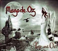 Mägo de Oz - Love and Oz [2 CDs]