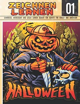  Halloween Zeichnen Lernen 01: LEHRREICH, INTERESSANT UND LEICHT LERNEN Illustration 