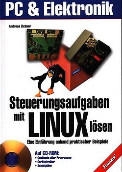 Steuerungsaufgaben Mit Linux Lösen Eine Einführung Anhand Praktischer Beispiele Andreas Zickner - 
