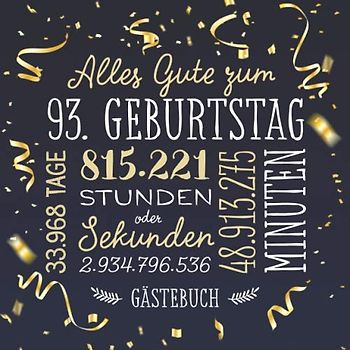 Alles Gute zum 93. Geburtstag Gästebuch Deko zur Feier vom 93