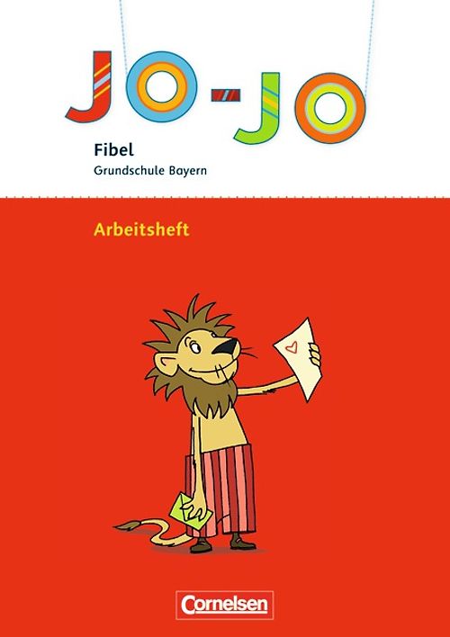 Jo-Jo Fibel - Grundschule Bayern / Arbeitsheft - Nicole Namour