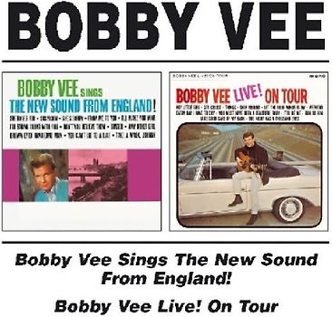 Bobby Vee - Live on Tour/New Sounds from England