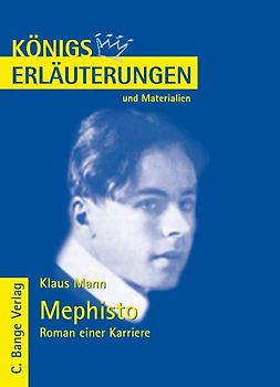Mephisto. Roman einer Karriere von Klaus Mann.