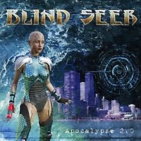 Blind Seer - Apocalypse 2.0