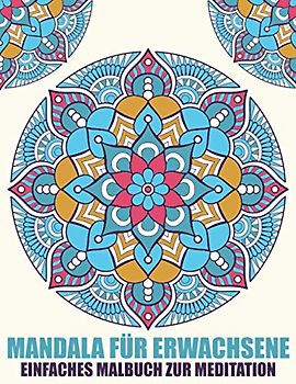 Ausmalen für Erwachsene: Entspannung, Kreativität und wunderschöne Motive