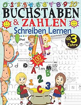 Buchstaben & Zahlen Schreiben Lernen ab 3 Jahre: Schwungübungen