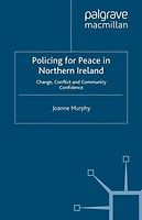 Policing for Peace in Northern Ireland