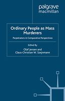 Ordinary People as Mass Murderers