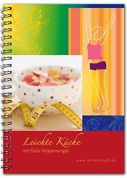 Leichte Küche mit Gabi Wolpensinger: Rezepte für Thermomix® - Gabi ... Leichte Küche mit Gabi Wolpensinger: Rezepte für Thermomix® - Gabi ...