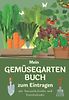Mein Gemüsegarten Buch zum Eintragen Mit Aussaatkalender und