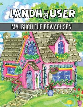 Landhäuser Bilder: Zeichnen lernen mit charmanten Landhäusern